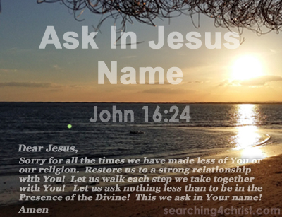 Ask In Jesus´ Name