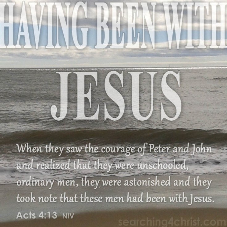 Having Been With Jesus