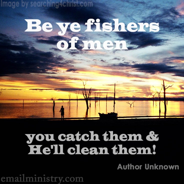 Be Ye Fishers of Men