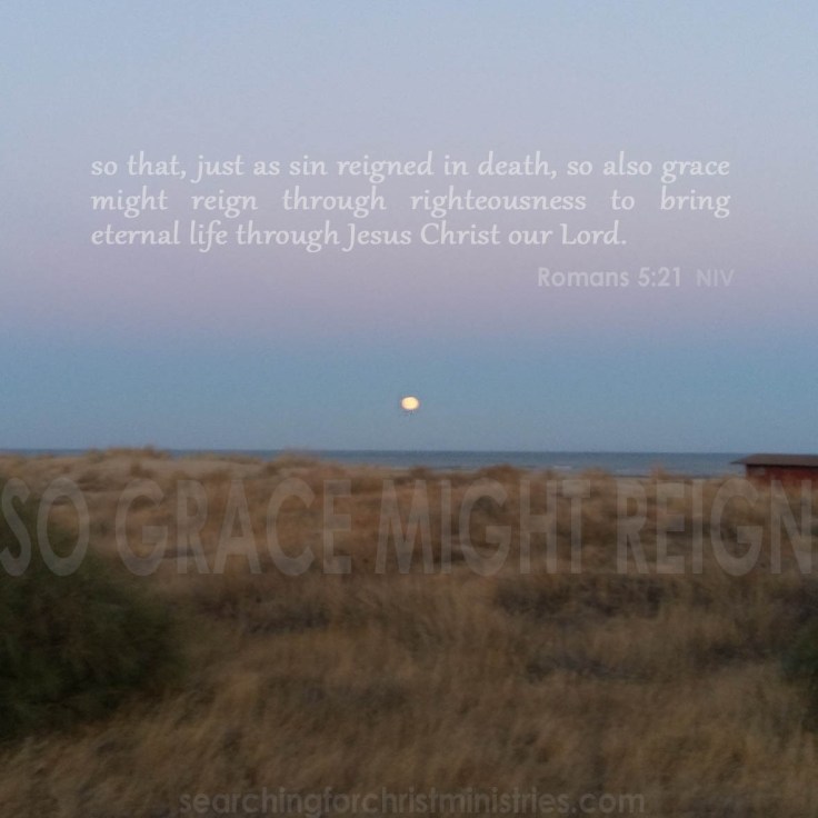 So Grace Might Reign