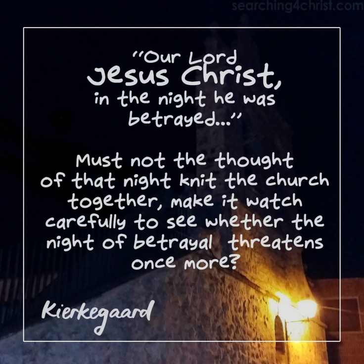 The Night Christ Was Betrayed