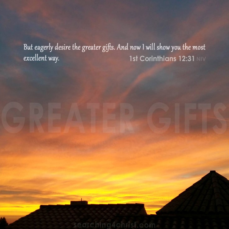 Greater Gifts