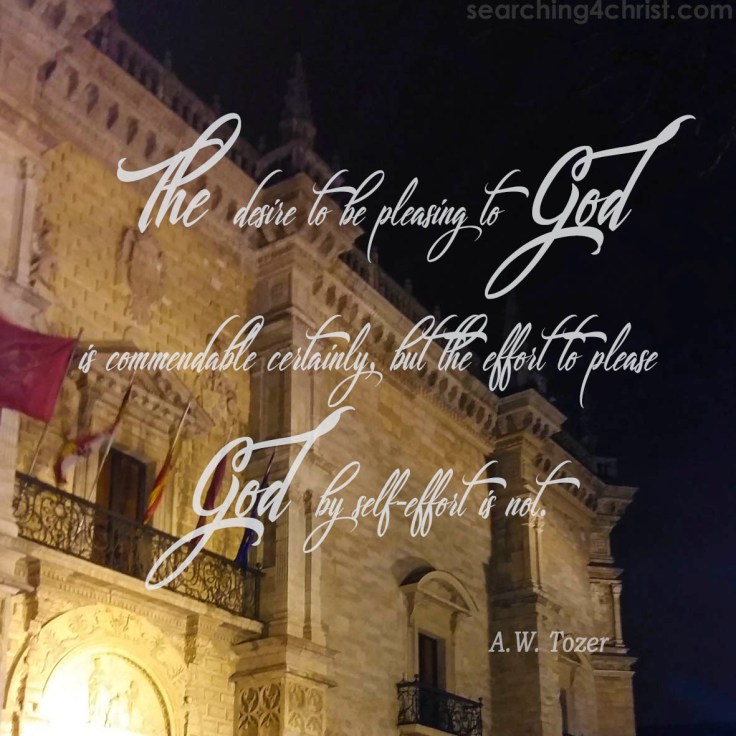 The Desire To Please God