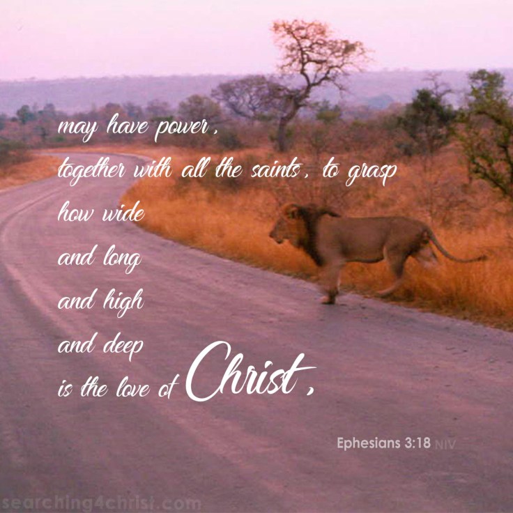 Ephesians 3:18 How Wide