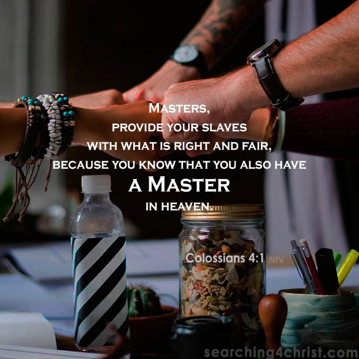 Colossians 4:1 Masters