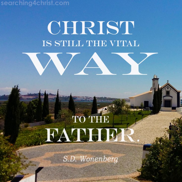 773 Christ is Still the Vital Way