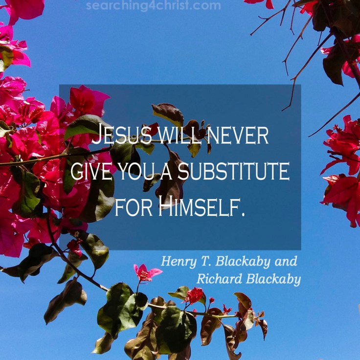 Jesus Never Gives Substitute
