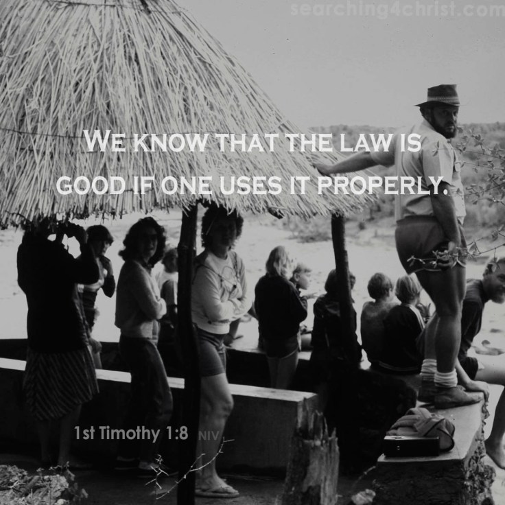1st Timothy 1:8 Law Is Good If