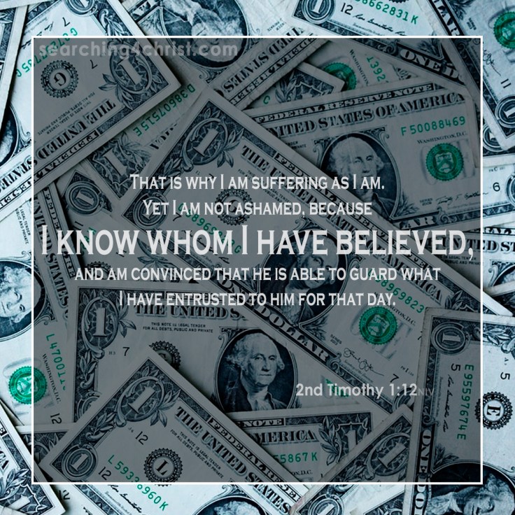 2nd Timothy 1:12 Know Whom