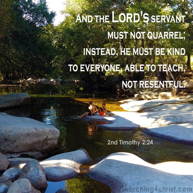 2nd Timothy 2:24 Must Not Quarrel