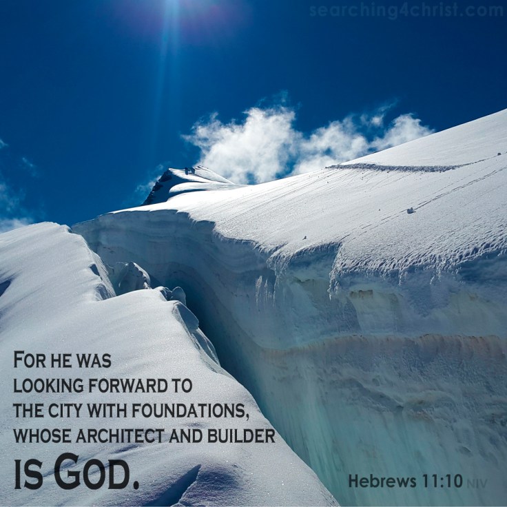 Hebrews 11:10 faith looking forward