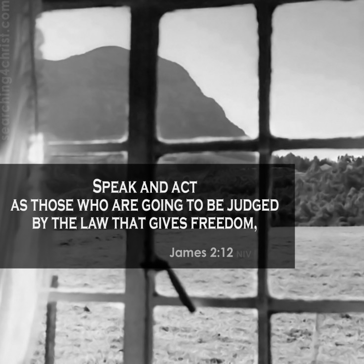 James 2:12 The Law of Freedom
