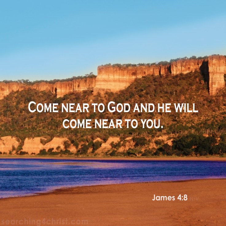 James 4:8 Come Near
