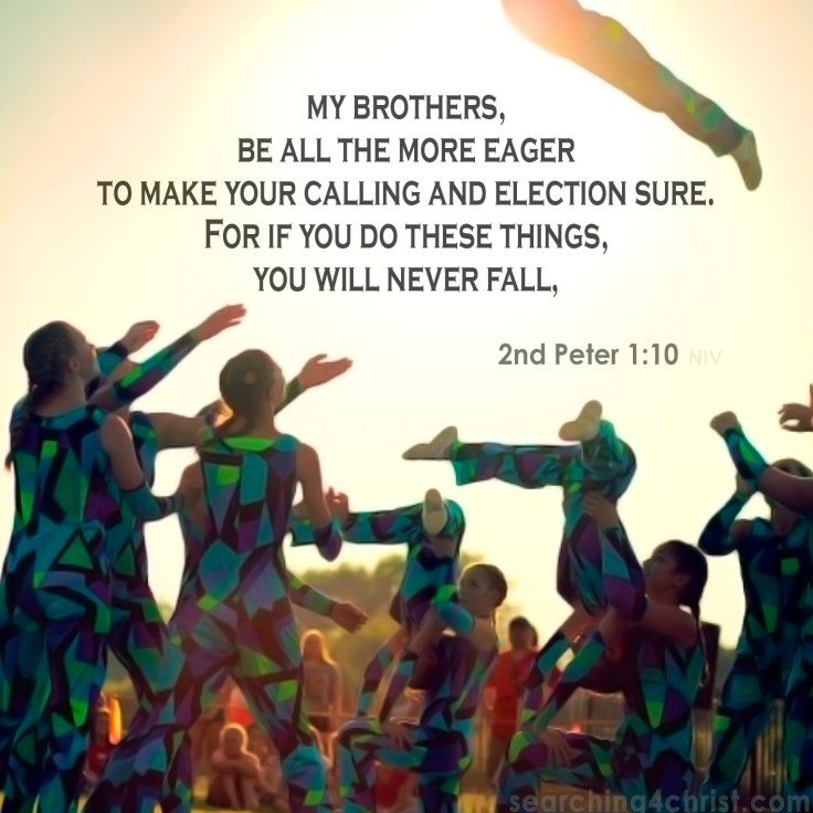 2nd Peter 1:10 Make Your Calling Sure