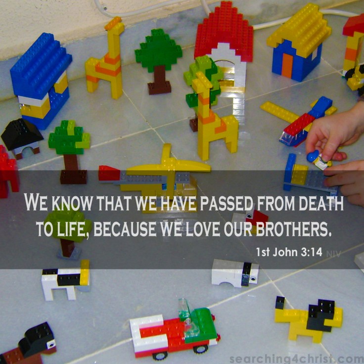 1st John 3:14 Love our Brothers