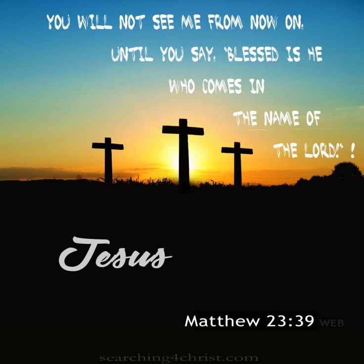 Matthew 23:39