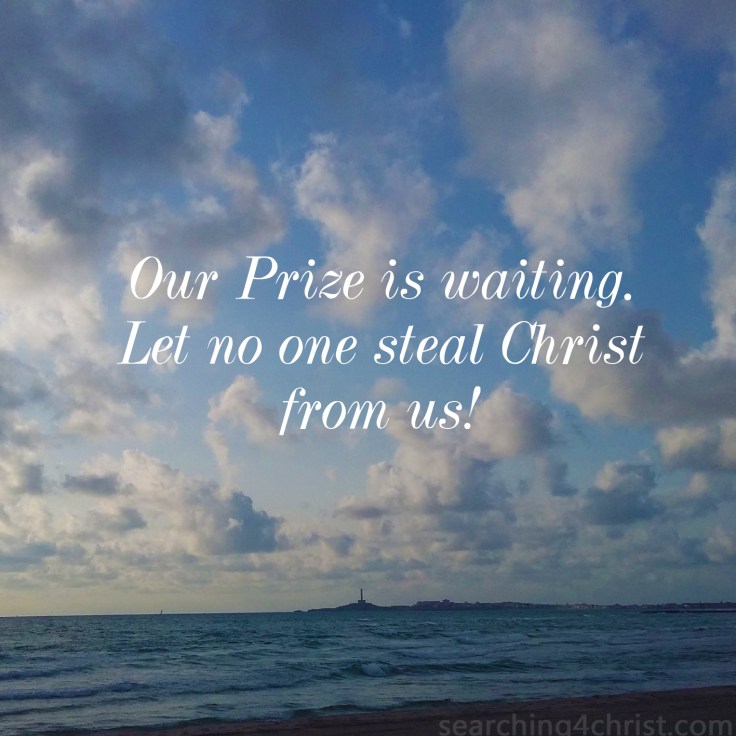 Our Prize is Waiting