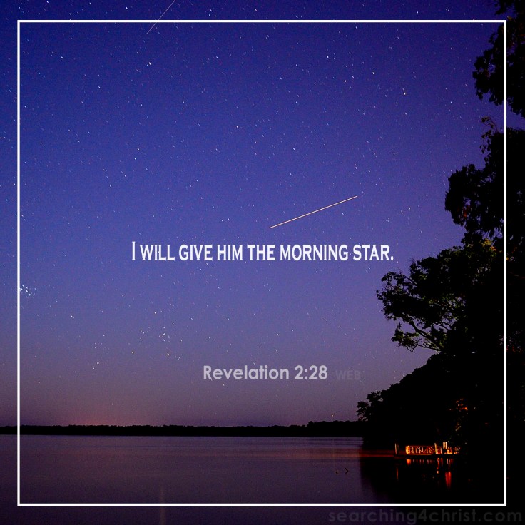 Revelation 2:28 the Morning Star