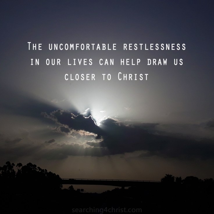 Peace and Restlessness