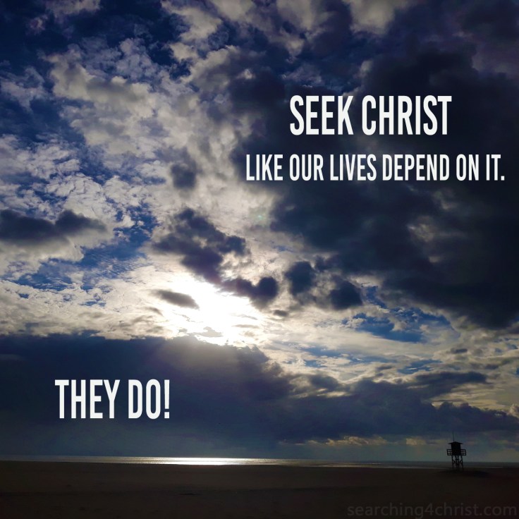 Lives Depend on Christ