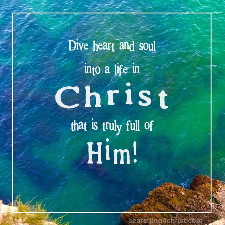 Dive Into Christ