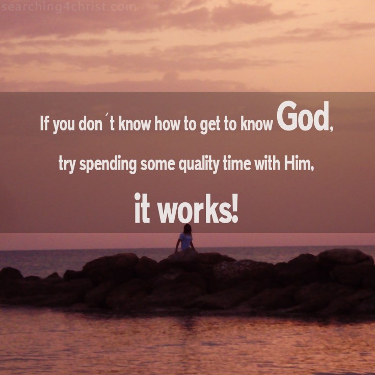 Getting to Know God