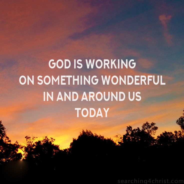God is Working