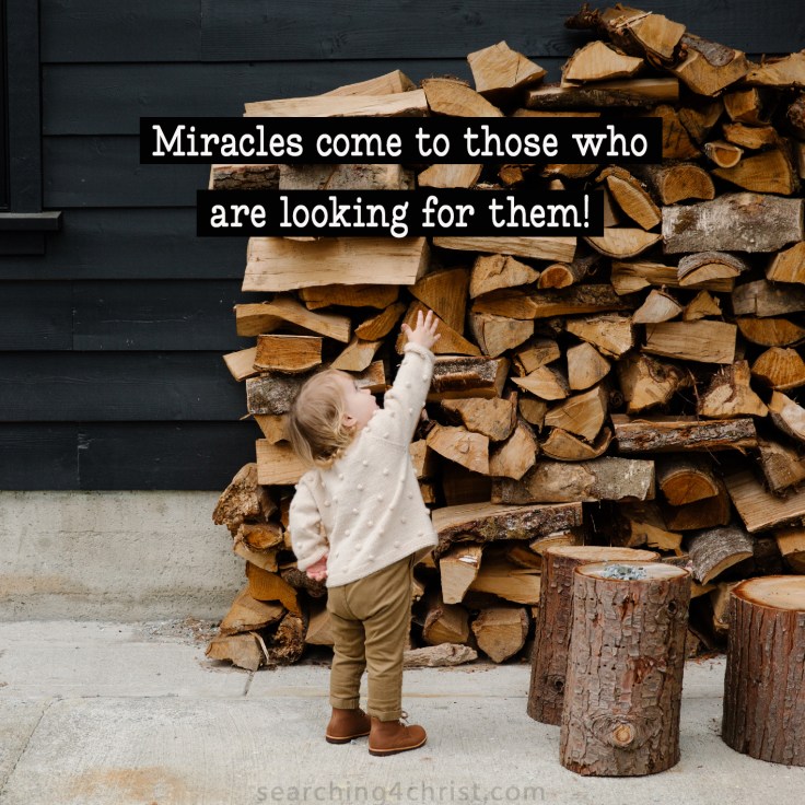 Miracles Come